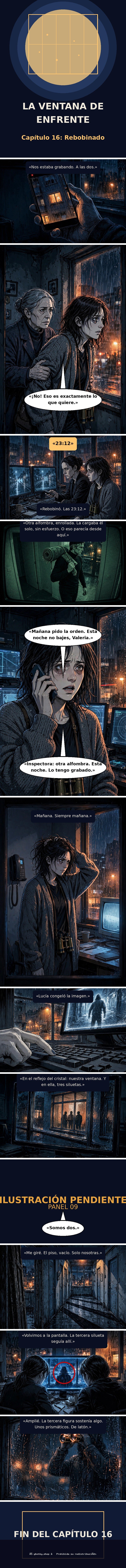 Capítulo 16 de La Ventana de Enfrente